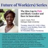 SMLR Future of Work(ers) Series