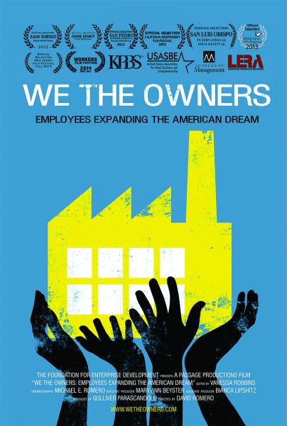 We the Owners: Employees Expanding the American Dream