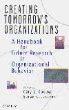 Creating Tomorrow's Organizations